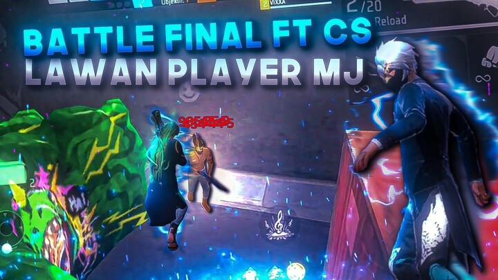 GAMEPLAY 22 GRAND FINAL FT CS × GARENA FREEFIRE