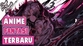 7 ANIME FANTASI TERBARU BAGUS DAN KEREN ~ BagiMardi