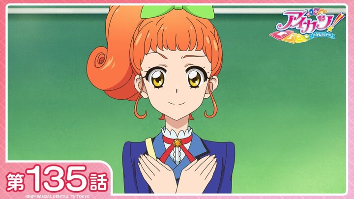 [Aikatsu!] Season 3 Episode 34 (Episode 135): "The Center of the World Is Right Here!" | [1080P/ST]