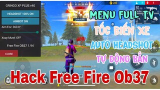 Menu GRINGO XP V40 Menu Tiếng Việt Aimkill, Fix Văng 100% Hack Free Fire Ob 37