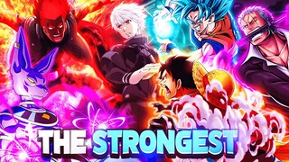 Who Is THE STRONGEST Anime Character Ever | Episode 11