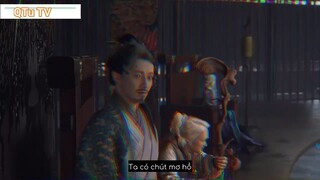Quyến Tư Lượng Tập 11 - Có chút mơ hồ