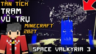 2B2T Tàn Tích Trạm Vũ Trụ Space Valkyria 3 Minecraft server không luật lệ Channy