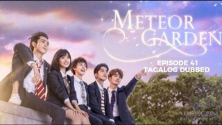 Meteor Garden 2018 Episode 41 Tagalog Dubbed