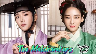 The Matchmakers Tagalog Ep_27