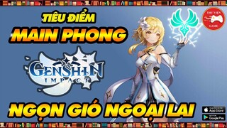 Genshin Impact Nhân Vật || Tiêu điểm MAIN PHONG - CÁCH CHƠI, CÁCH BUILD HIỆU QUẢ || Thư Viện Game