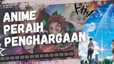 Anime-anime ini pernah meraih penghargaan bergengsi lho , keren banget 🤩