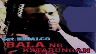 RAUL ZARAGOSA & CYNTHIA LUSTER | SGT. HIDALGO: BALA NG KATARUNGAN (1998) FULL MOVIE