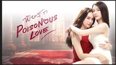 POISONOUS LOVE THE SERIES EP.5 (ENG SUB)