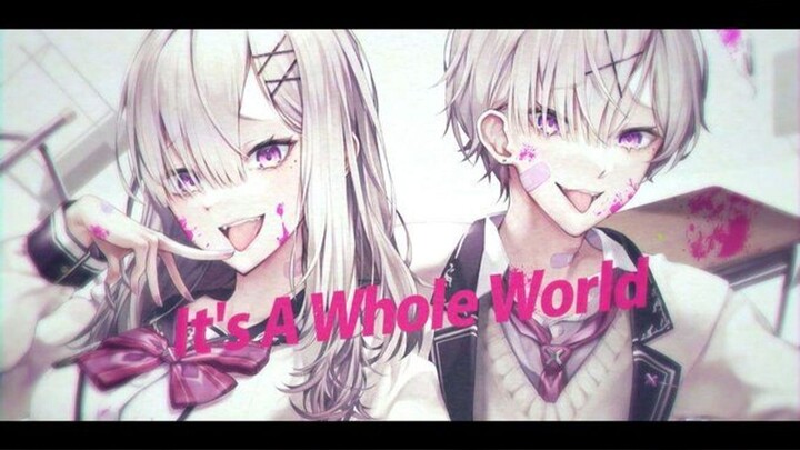 【翻唱】It's A Whole World【健屋花那/NIJISANJI】