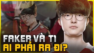 Faker & T1: Ai Phải Ra Đi? | BLV Hoàng Luân