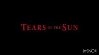 Tears of the sun (bruce willis)