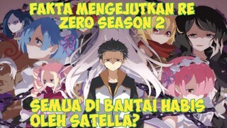 FAKTA MENGEJUTKAN RE ZERO SEASON 2!! SEMUANYA AKAN MATI OLEH SATTELA?