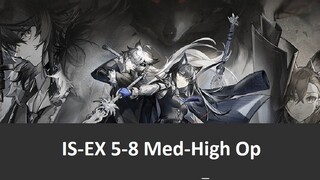 ⟁明日方舟/アークナイツ/Arknight⟁ -░IS-EX 5-8 + CM ░ - Strategy Low End Star Squad