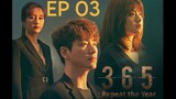 365: Repeat the Year EP 03 (sub indonesia)