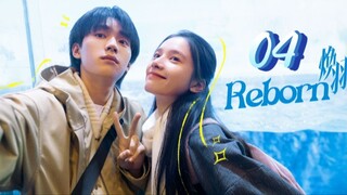 Reborn - Episode 4 [Eng Sub]