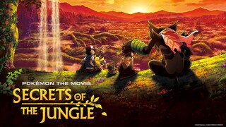 POKEMON THE MOVIE: SECRET OF THE JUNGLE (2021)|MALAYDUB