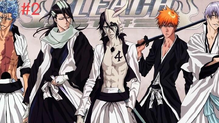 Bleach บลีช เทพมรณะ ตอนที่ 2 พากย์ไทย