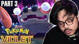 Inatake yung sariling kampi?!?! - Pokémon Scarlet and Violet | Part 3 | Gameplay Walkthrough