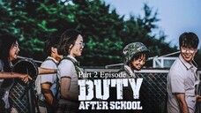 🇰🇷 | Duty After School Part 2 Episode 3 [ENG SUB]