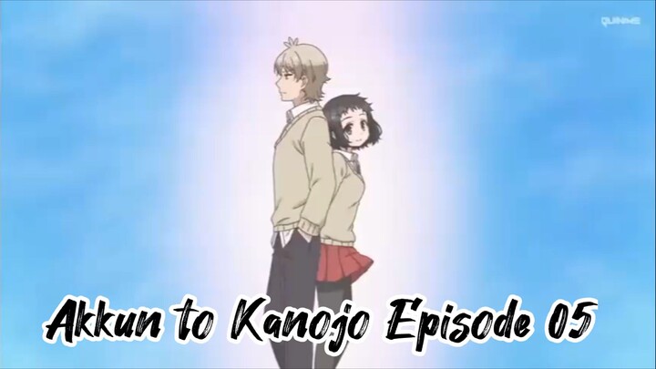 Akkun to Kanojo Episode 05