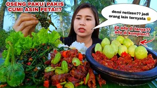 MAKAN OSENG PAKIS CUMI ASIN PETAI LALAPAN MENTAH JENGKOL MUDA SAMBEL TERASI#mukbanglalapanmentah
