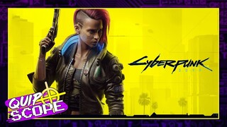 Cyberpunk 2077 [GAMEPLAY & IMPRESSIONS] – QuipScope