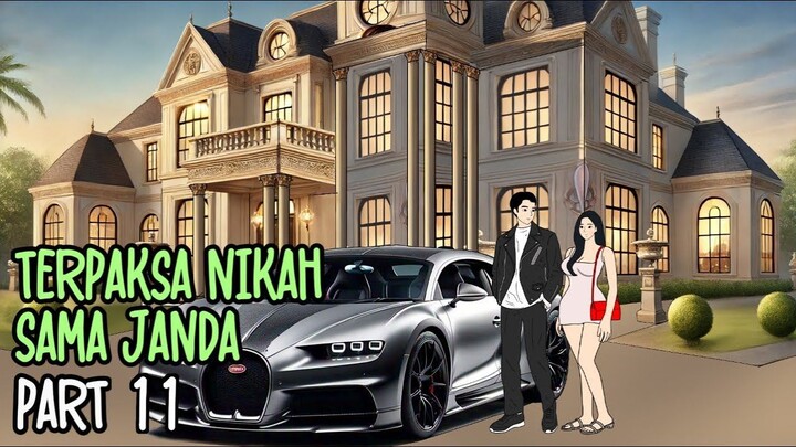 TERPAKSA NIKAH SAMA JANDA Part 11 - Drama Animasi Sekolah