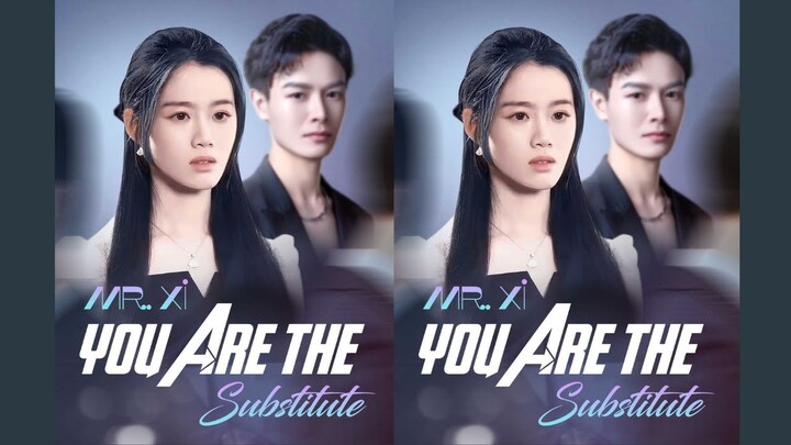 You regarded me as a substitute. Actually, you're the substitute!😎😎#drama  #love #couple #tvshow