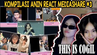 KOMPILASI REACT MEDIASHARE ANIN #3 - THIS IS COGIL