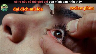 thảm họa Đại Dịch Mù Lòa - review phim Đại Dịch Mù