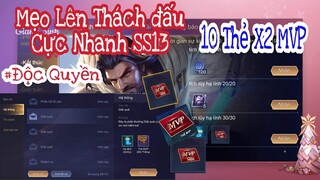 Mẹo Độc Quyền Lên Thách Đấu Cho Mùa 13 | Live Fb : Lê Thanh Thiene