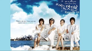 One Fine Day E16 | English Subtitle | Drama| Korean Drama