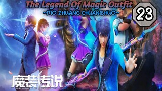 EPS _23 | The Legend Of Magic Outfit