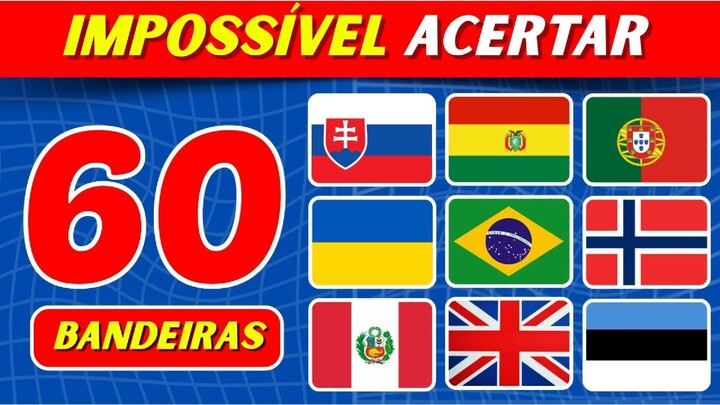 Só os Gênios acertam todas estas Bandeiras do Mundo! Você Consegue?