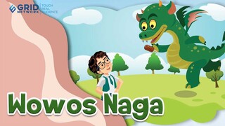 Dongeng Anak Indonesia  - Wowos Naga