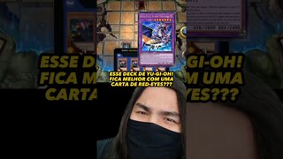 DRAGÃO NEGRO DE OLHOS VERMELHOS MELHORA ESSE DECK DE YU-GI-OH!?