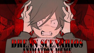 Dream scenarios//animation meme