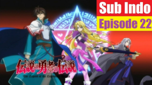 Watch The Legend of the Legendary Heroes season 1 episode 22