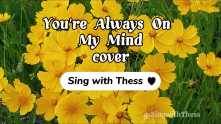 You're Always On My Mind - Jim Gold & Gallery | Cover | Lyrics | Sing with Thess
