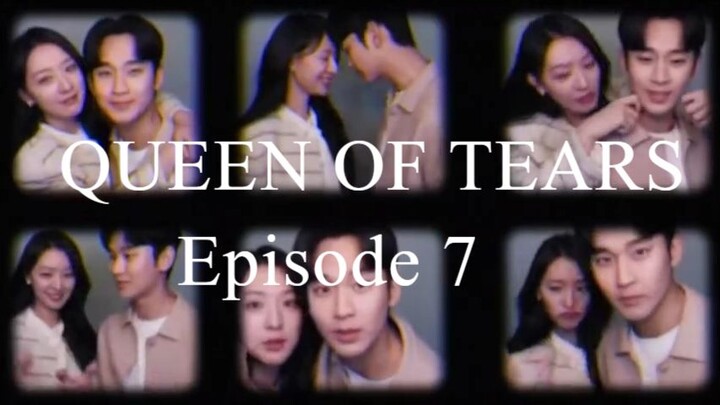 Queen of tears Ep 7 (480p)