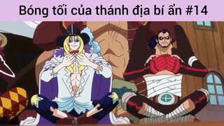 Bóng tối của thánh địa bí ẩn p14