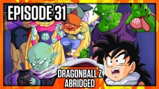 Dragon Ball Z Abridged Episode 31 (TeamFourStar)