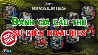 ĐÁNH GIÁ CẦU THỦ SỰ KIỆN MỚI "Rivalries event"《FIFA MOBILE 21》