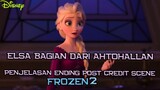Endingnya Udah Keliatan Dari Frozen Pertama | Penjelasan Ending & Post Credit Scene Frozen 2