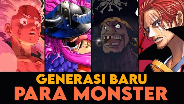 GENERASI BARU PARA MONSTER (ONE PIECE)