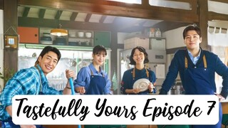Tastefully Yours Episode 7