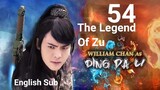 The Legend Of Zu EP54 (2015 EngSub S1)