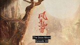 🇨🇳EP20 THE SNOW MOON [ENG SUB] The Demon fox Emperor