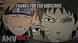 AMV Edgy. Kakasi vs Obito And Naruto vs Sasuke  thanks for 150 subscribe nya 😀🙏✨
